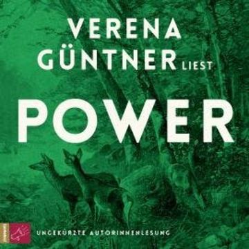 Power (ungekürzt) audiobook, Verena Güntner