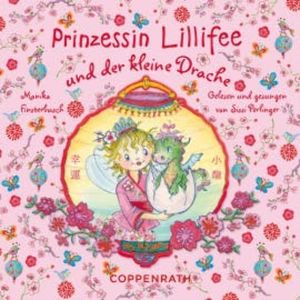 Prinzessin Lillifee und der kleine Drache, Monika Finsterbusch