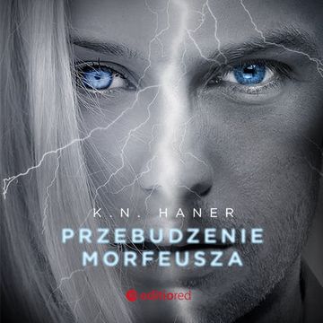 Przebudzenie Morfeusza audiobook, K. N. Haner