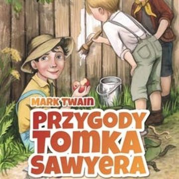 Przygody Tomka Sawyera, Mark Twain