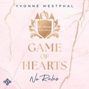 St. Gloria College 1: Game of Hearts audiobook, Yvonne Westphal