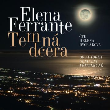 Temná dcera audiobook, Elena Ferrante