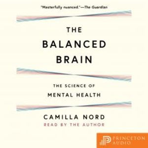 The Balanced Brain, Camilla Nord
