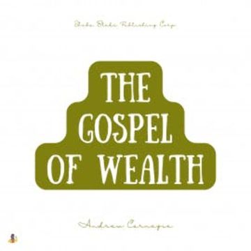 The Gospel of Wealth audiobook, Andrew Carnegie