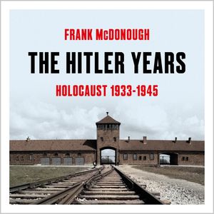 The Hitler Years, Frank McDonough