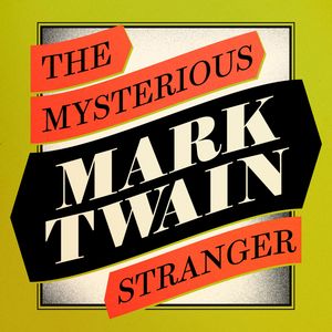 The Mysterious Stranger, Mark Twain