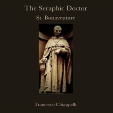 The Seraphic Doctor audiobook, Francesco Chiappelli