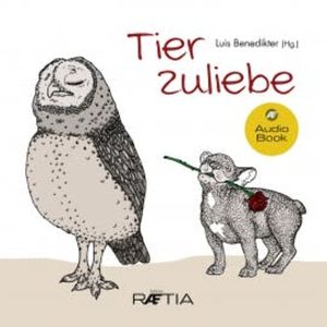 Tier zuliebe, Luis Benedikter