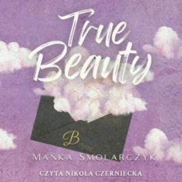 True Beauty audiobook, Mańka Smolarczyk