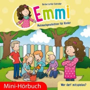 Wer darf mitspielen? audiobook, Bärbel Löffel-Schröder