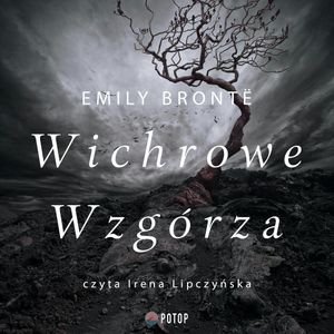Wichrowe Wzgórza, Emily Jane Bronte
