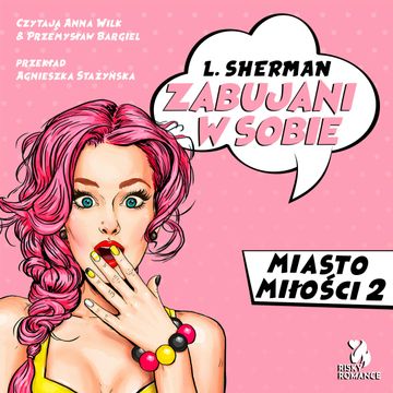 Zabujani w sobie audiobook, L. Sherman