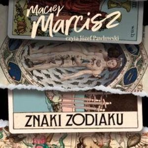 Znaki zodiaku, Maciej Marcisz