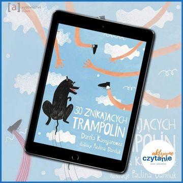30 znikających trampolin audiobook, Anna Jankowska