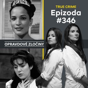 #346 - O2 arena & Gladys Ricart & Lorena Bobbitt, Lucie Bechynková a Barbora Krčmová