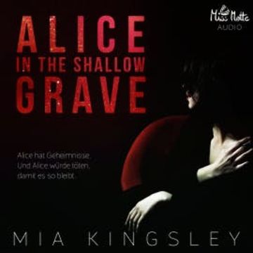 Alice In The Shallow Grave audiobook, Mia Kingsley