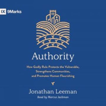 Authority audiobook, Jonathan Leeman