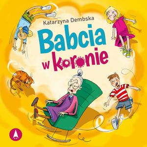 Babcia w koronie, Katarzyna Dembska