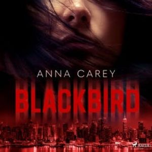 Blackbird, Anna Carey