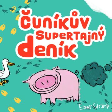 Čuníkův supertajný deník audiobook, Emer Stamp