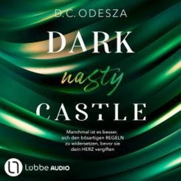 DARK nasty CASTLE - Dark Castle, Teil 5 (Ungekürzt) audiobook, D. C. Odesza