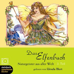 Das Elfenbuch - Naturgeister aus aller Welt, Teil 2, Rose Williams