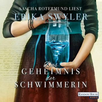 Das Geheimnis der Schwimmerin audiobook, Erika Swyler