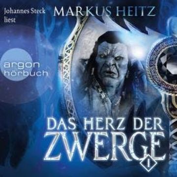 Das Herz der Zwerge 1 (Ungekürzte Lesung) audiobook, Markus Heitz