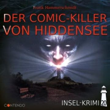 Der Comic-Killer von Hiddensee audiobook, Frank Hammerschmidt