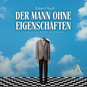 Der Mann ohne Eigenschaften Hörbuch, Robert Musil