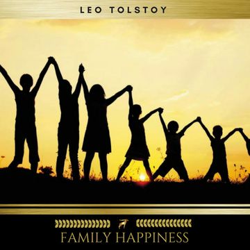 Family Happiness audiobook, Leo Tolstoy