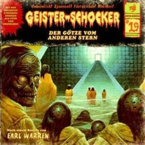Der Götze vom anderen Stern (Geister-Schocker 19), Earl Warron, Markus Winter, Simeon Hrissomallis