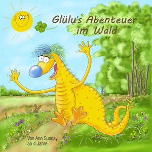 Glülu's Abenteuer im Wald, Ann Sunday