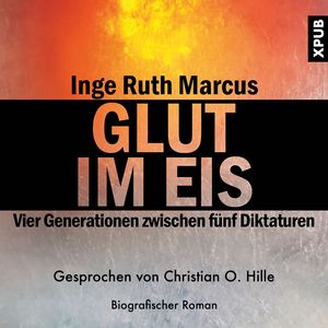 Glut im Eis, Inge Ruth Marcus