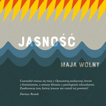 Jasność audiobook, Maja Wolny