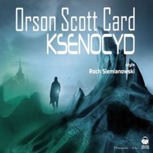 Ksenocyd, Orson Scott Card