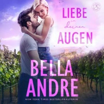 Liebe in deinen Augen (Die Sullivans 1) audiobook, Bella Andre
