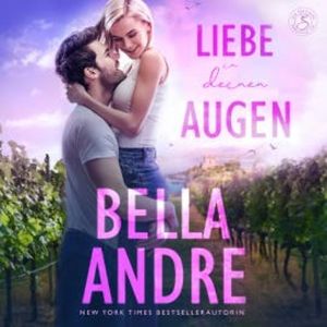 Liebe in deinen Augen (Die Sullivans 1), Bella Andre