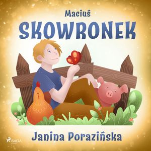 Maciuś Skowronek, Janina Porazińska