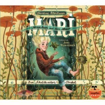 Mari - Mädchen aus dem Meer - Das Schildkröten-Orakel audiobook, Christiane Rittershausen