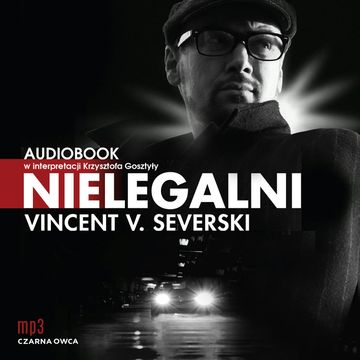 Nielegalni, Vincent V. Severski