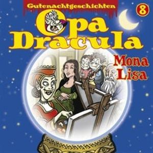 Opa Dracula: Mona Lisa, Moritz Wulf Lange