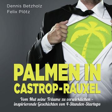 Palmen in Castrop-Rauxel audiobook, Felix Plötz