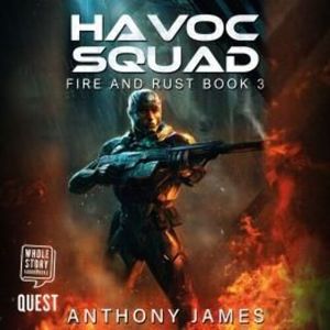 Havoc Squad, Anthony James