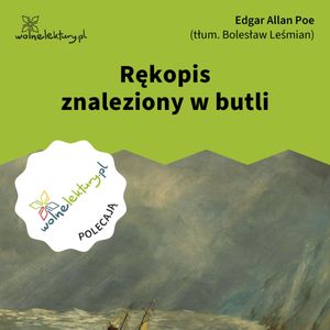 Rękopis znaleziony w butli, Edgar Allan Poe
