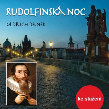 Oldřich Daněk: Rudolfinská noc audiobook, Oldřich Daněk
