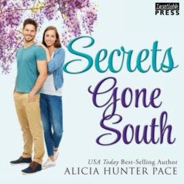 Secrets Gone South - Love Gone South, Book 4 (Unabridged) audiobook, Alicia Pace