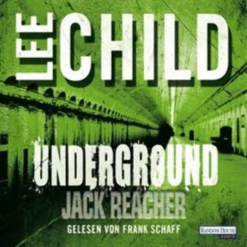 Underground (Jack Reacher) audiobook, Lee Child