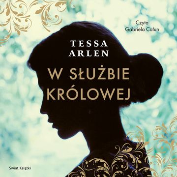 W służbie królowej audiobook, Tessa Arlen