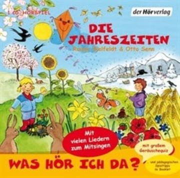 Was hör ich da? Die Jahreszeiten audiobook, Otto Senn, Rainer Bielfeldt